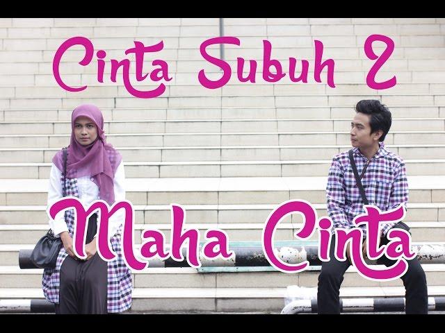 CINTA SUBUH 2 : MAHA CINTA - Film Pendek Inspirasi - ENG SUB