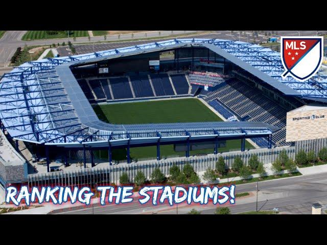 MLS Stadiums RANKED!