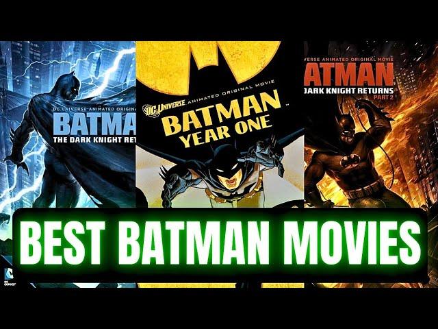 The BEST Batman movies you'll ever see...