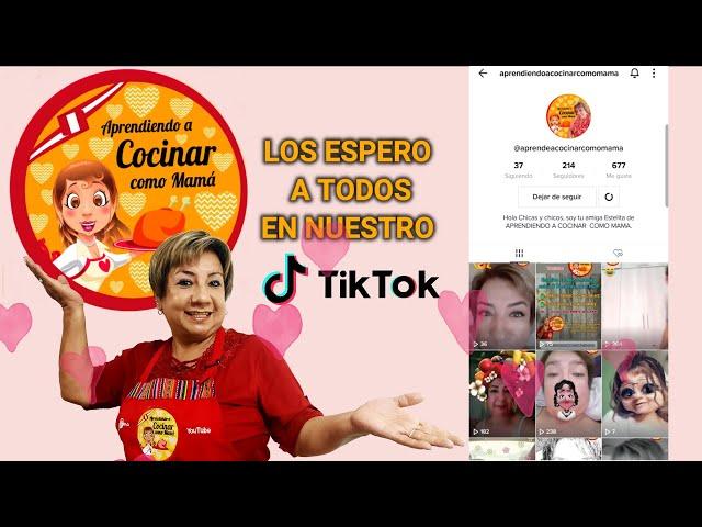 Síguenos en TIKTOK  Como APRENDIENDO A COCINAR COMO MAMÁ | Acompañanos