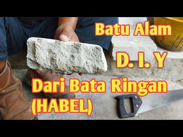 Cara membuat Batu Alam DIY dari Batu Bata Ringan (Habel),