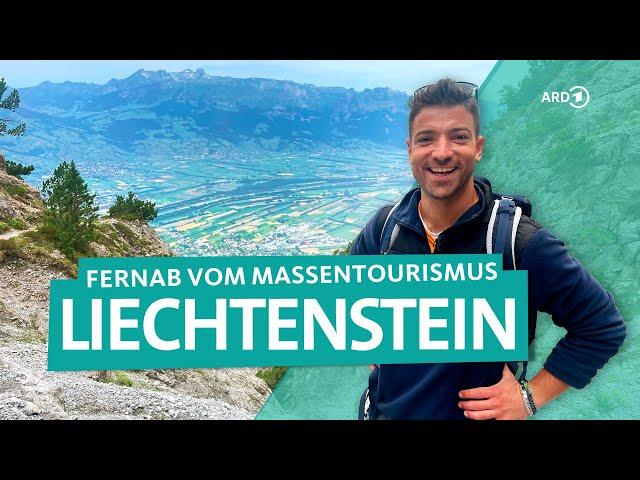 Liechtenstein: Vaduz, Malbun und Wandern durch die Alpen des Fürstentums | Wunderschön | ARD Reisen