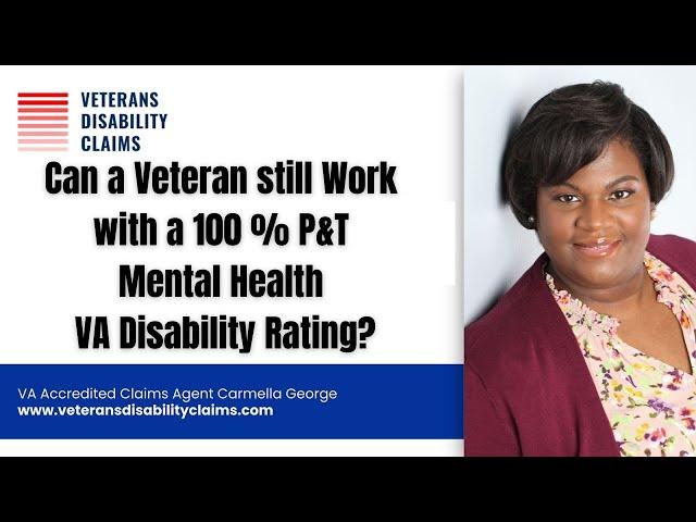  Can I Keep Working with a 100% P&T VA Disability Rating for Mental Health? #PTSD #Veterans