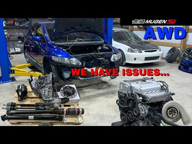 2008 Mugen Civic Si AWD Conversion Issues...