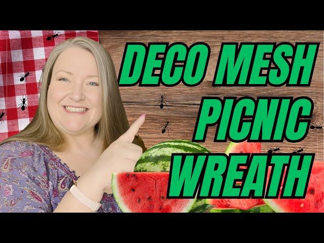 Picnic Wreath ~ Deco Mesh Bubble Method Watermelon Picnic Wreath DIY ~ Perfect Summertime Wreath