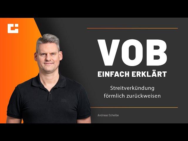 VOB einfach erklärt: Wie du eine Streitverkündung förmlich zurückweisen kannst.