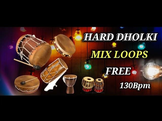 Hard Dholki Loops/Mix Rytham Dholak Loops 2023/New Dholak keharwa loops