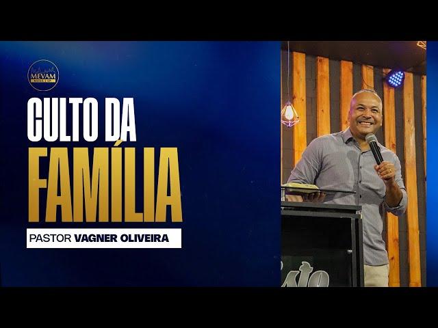 Culto da Familia |  Pr. Vagner Oliveira | 24/11/2024 - Manhã