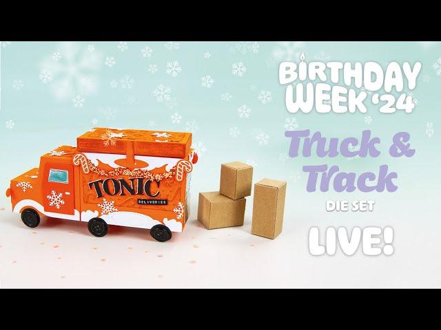 Birthday Week LIVE 2024 - Truck and Track Die Set | Tonic Studios