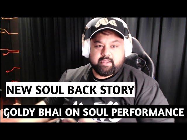 Soul Op Performance - Goldy Bhai and S8ul Reaction | Back Story of New Soul