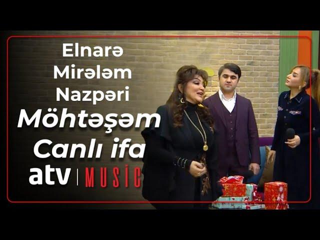 Elnarə Abdullayeva & Mirələm Mirələmov & Nazpəri Dostəliyeva - Canlı ifa