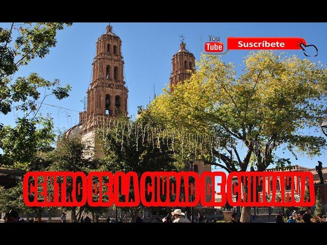 #CHIHUAHUA #CAPITAL DEL #ESTADOGRANDE #CENTRO HISTORICO