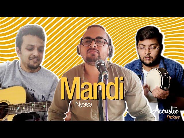 Nyasa - Mandi (Acoustic Fridays) | Springboard Records