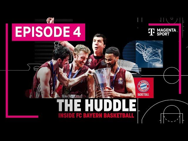 The Huddle: Inside FC Bayern Basketball | EPISODE 4 | MAGENTA SPORT