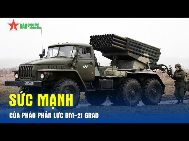 Sức mạnh của pháo phản lực BM-21 Grad - Báo QĐND