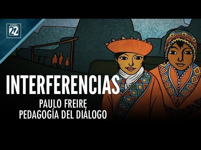 Paulo Freire: pedagogía del diálogo