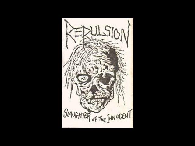 Repulsion (US) - Slaughter of the Innocent (Demo) 1986