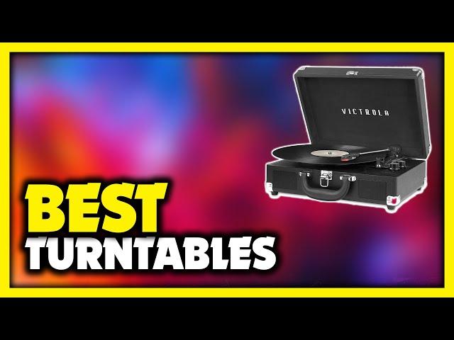 Best Turntable 2022 - Top 5 Best Turntables 2022