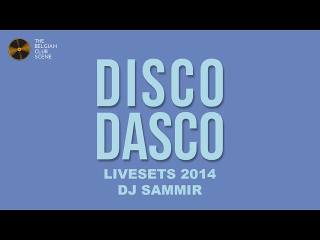 DJ Sammir @ Riva Destelbergen (24-12-2014) (P4) - CHRISTMAS EVE - DISCO DASCO LIVESETS 2014