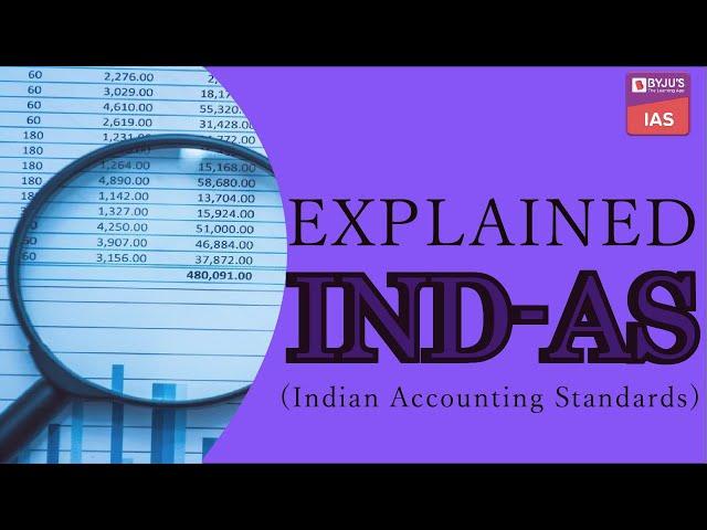 Explained: Ind AS