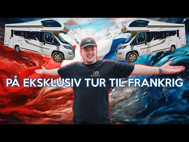 JEG REJSER TIL FRANKRIG I KÆMPE AUTOCAMPER!