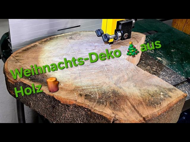 Weihnachts-Deko  aus Echtholz 🪵 bauen mit ungeahnten Tücken 