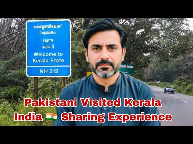 First Pakistani Visited Kerala,India  Sharing Experience of Hospitality of Indian People