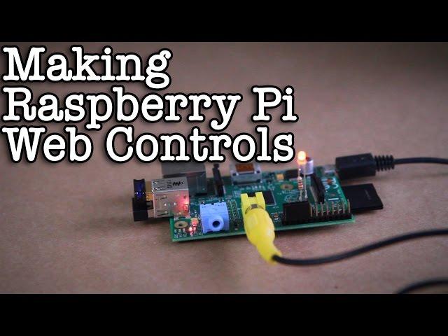 Making Raspberry Pi Web Controls