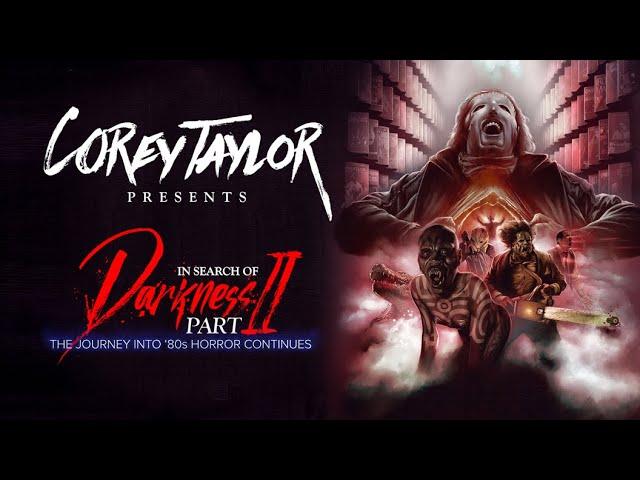 "In Search of Darkness: Part II" Corey Taylor Collector's Edition: OFFICIAL TRAILER