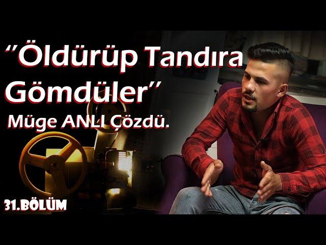 ANLATIRSAN FİLM OLUR | 31.Bölüm - Yusuf TURHAN ''Cesetler Kokmasın Diye Naftalinlemiş''