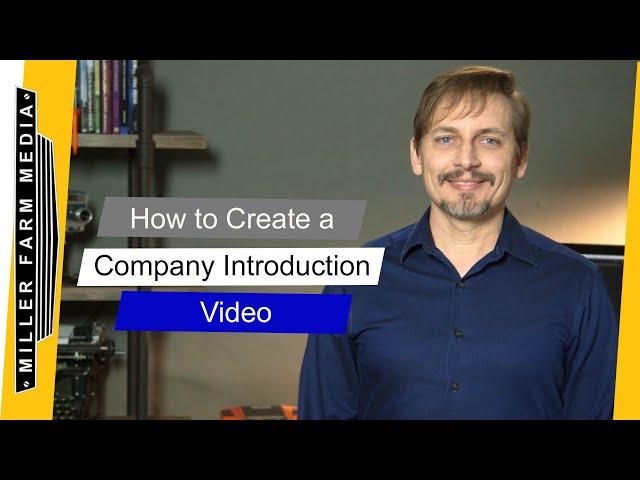 How to Create a Company Introduction Video