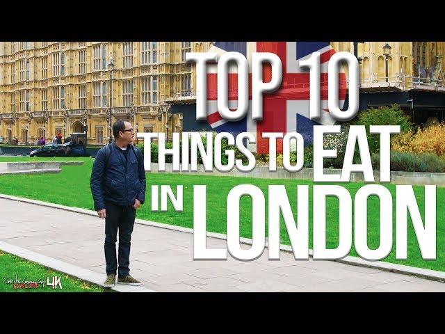 Top 10 Things to Eat in London: Best British Food | SAM THE COOKING GUY 4K