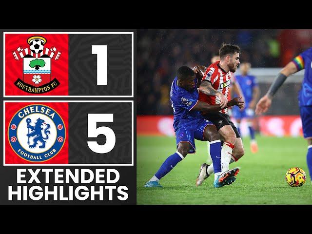 EXTENDED HIGHLIGHTS: Southampton 1-5 Chelsea | Premier League