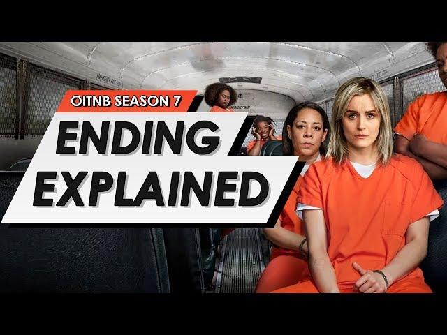 Orange Is The New Black: Season 7: Ending Explained Breakdown + Spoiler Talk Review