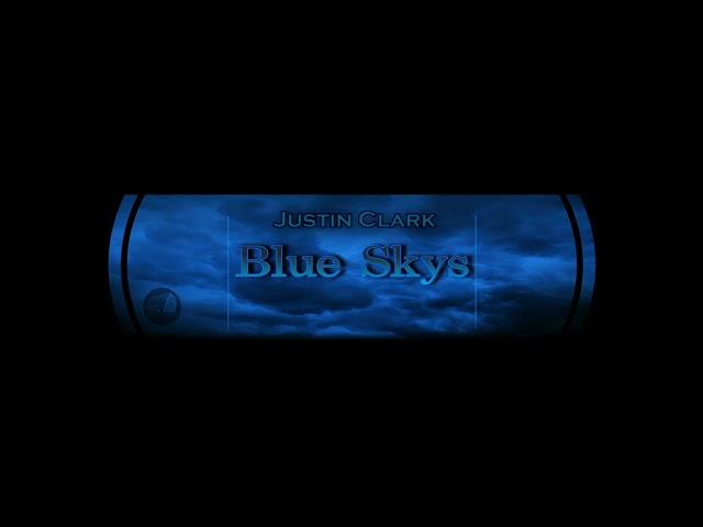 Justin Clark - Blue Skys