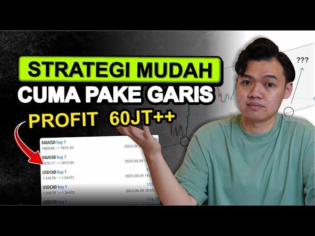 STRATEGI SUPER SIMPLE CUMAN PAKAI GARIS KHUSUS PEMULA (STRATEGI TRENDLINE)