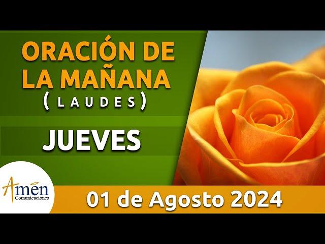 Oración de la Mañana de hoy Jueves 01 Agosto 2024 l Padre Carlos Yepes l Laudes l Católica