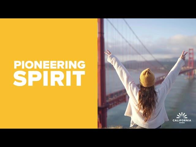 Pioneering Spirit | California Wines