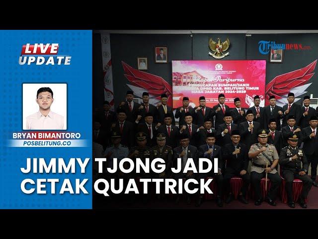 25 Anggota DPRD Belitung Timur Periode 2024-2029 Dilantik, Jimmy Tjong Cetak Quattrick