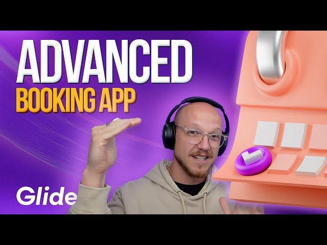  Glide Tutorial - Advanced Booking App (Full Course & Cheat Sheet)