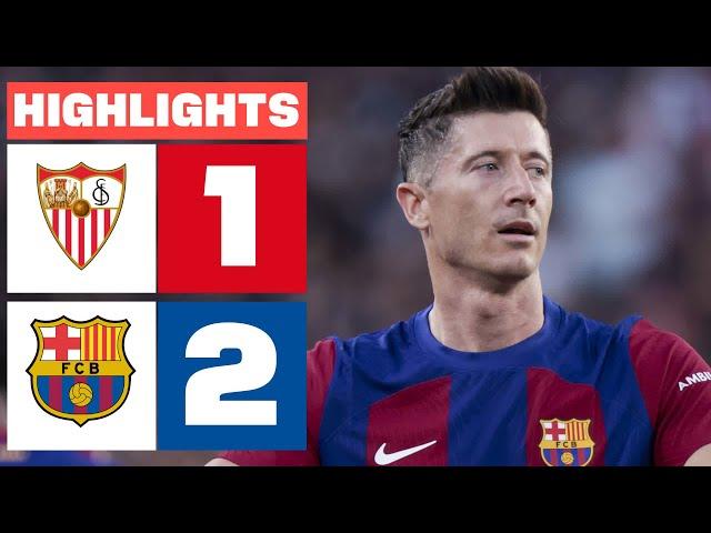 SEVILLA FC 1 - 2 FC BARCELONA | HIGHLIGHTS LALIGA EA SPORTS