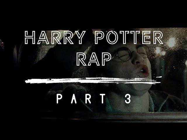 Harry Potter — The Rap PART 3