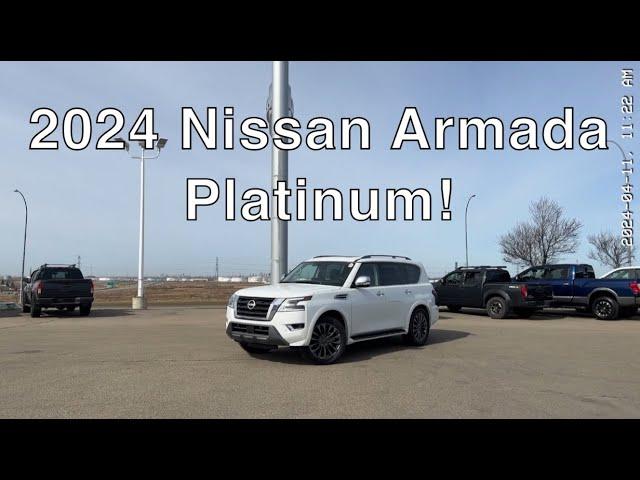 2024 Nissan Armada Platinum!