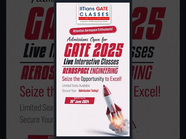 GATE 2025 Aerospace Engineering Preparation | GATE AE Live Interactive Online Coaching- July Batch