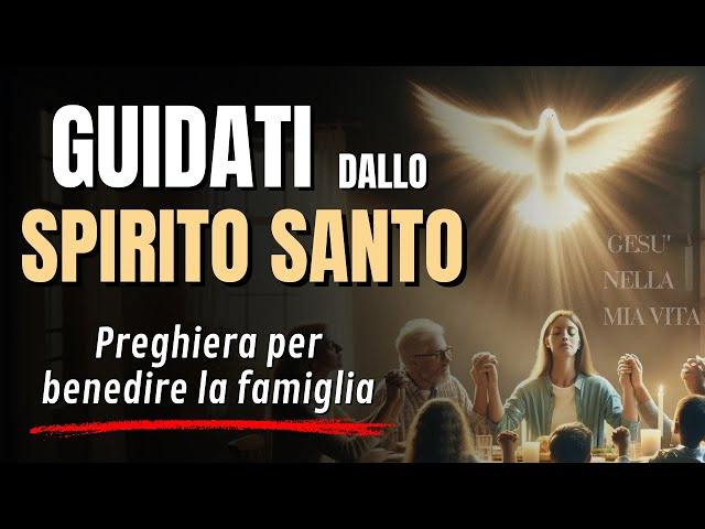 Preghiera allo Spirito Santo per la Famiglia - sotto la Guida del Salmo 133