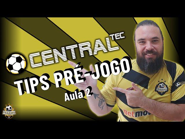 Central TEC - Plataforma de Palpites - Primeiros Passos Aula 2 – Nossas Tips