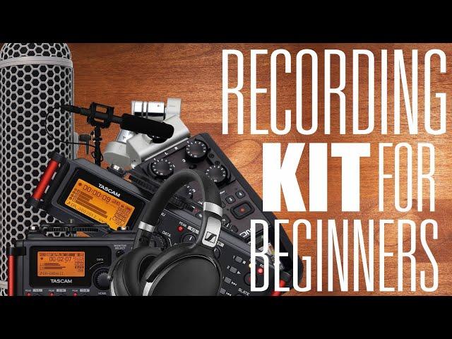 Entry Level Recording Kit: Gear Recommendations