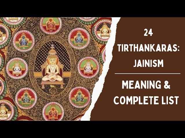 24 Tirthankaras in Jainism:Meaning & Complete List-Lesson 17A- UGC NET History Series-Dr Veenus Jain