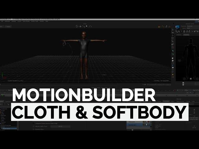 CLOTH & SOFTBODY IN MOTIONBUILDER [BASIC INTRODUCTION]