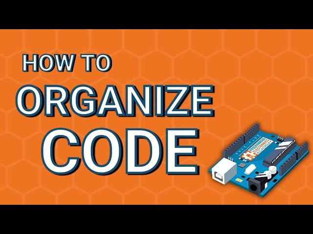 How to Organize Code